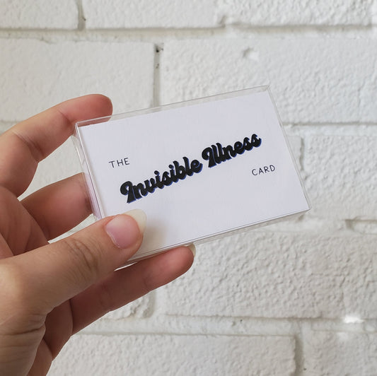 The Invisible Illness Card - Play The Card Set