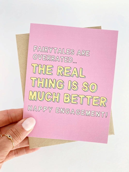 Fairytales Are Overrated Funny Engagement Greeting Card