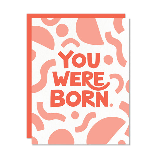 Odd Daughter Paper Co. - You Were Born