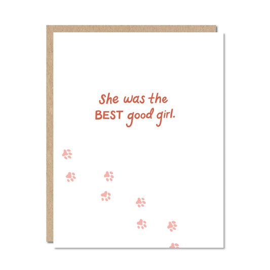 Best Good Girl - Pet Loss Hard Times Sympathy Card