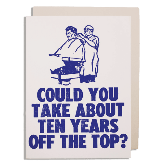 Off the Top - Birthday Greeting Card